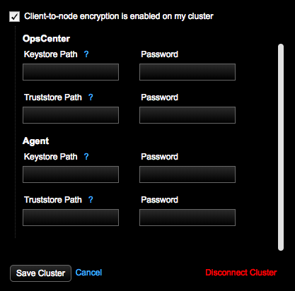 Client-to-node encryption enabled connection settings for OpsCenter and DataStax Agents