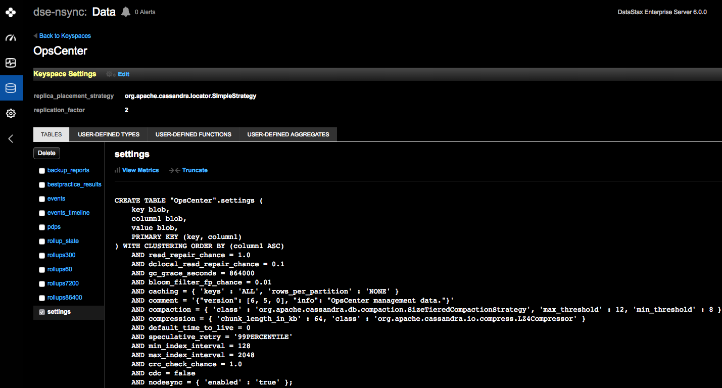 View CQL for a table in the Data > Tables area of OpsCenter Monitoring